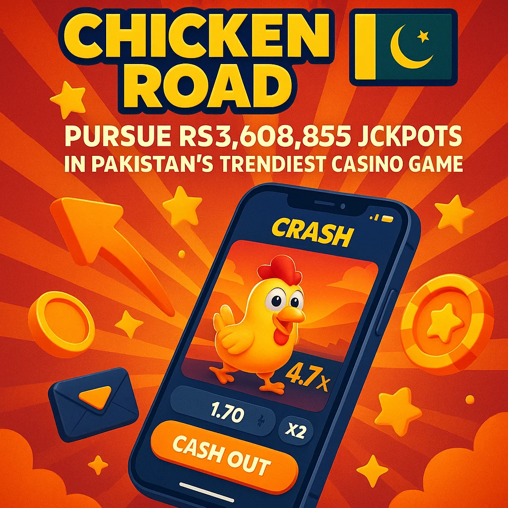 Chicken Road: Pursue Rs3,608,855 Jackpots in Pakistan's Trendiest Casino Game